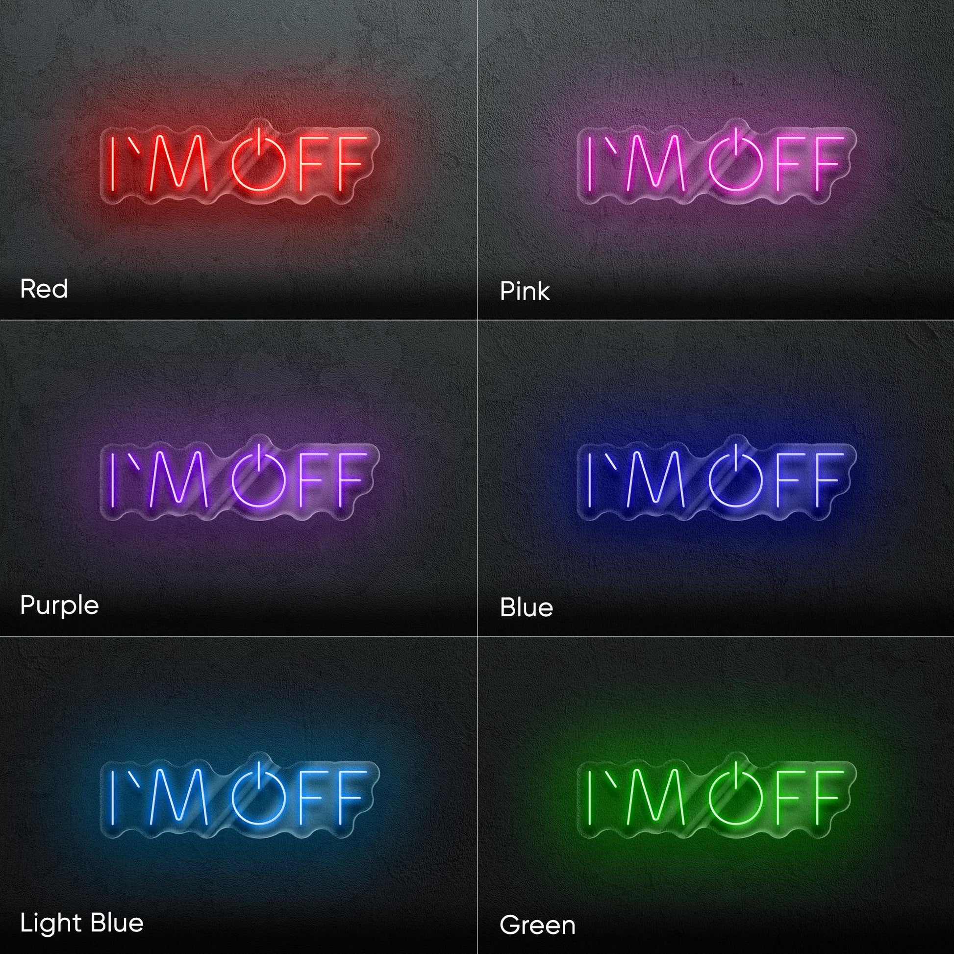 I'M OFF LED Neon Sign